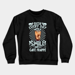 Smile with Café Frappé Crewneck Sweatshirt